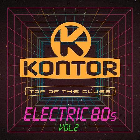Kontor Top Of The Clubs: Electric 80s Vol.2 (2020)
