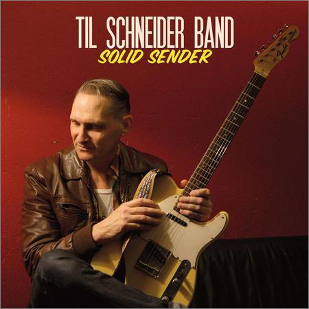 Til Schneider Band - Solid Sender (March 20, 2020)