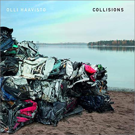 Olli Haavisto - Collisions (March 20, 2020)