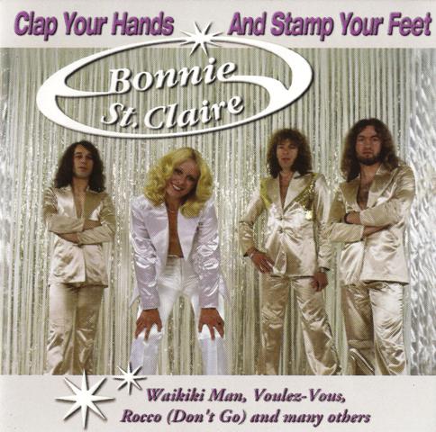 Bonnie St.Claire & Unit Gloria - 'Clap Your Hands And Stamp Your Feet'  (1969 - 1975) 2001