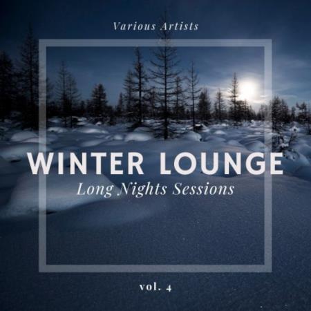 Winter Lounge (Long Nights Sessions) Vol 4 (2020)
