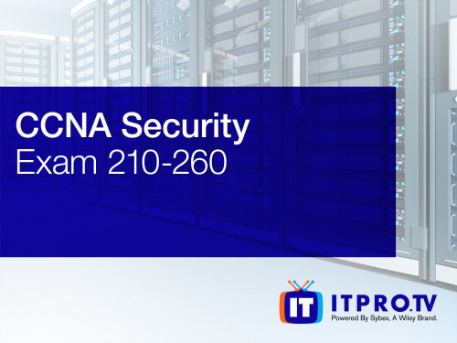 ITProTV   CCNA Security (Exam 210 260)