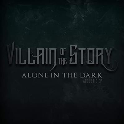 Villain Of The Story   Alone In The Dark (2020)