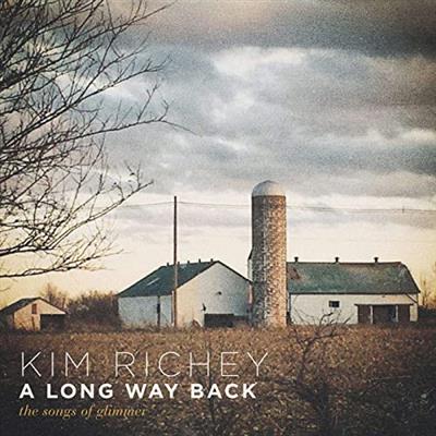 Kim Richey   A Long Way Back The Songs Of Glimmer (2020)