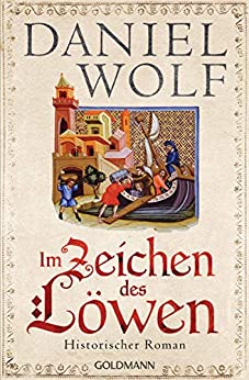 Cover: Wolf, Daniel - Friesen-Saga 01 - Im Zeichen des Loewen