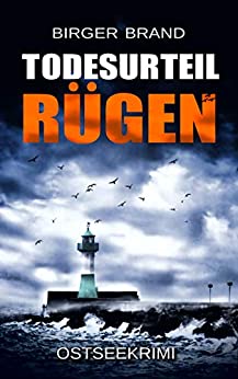 Cover: Brand, Birger - Todesurteil Ruegen