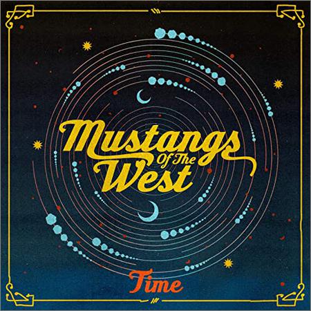 Mustangs Of The West - Time (March 27, 2020)