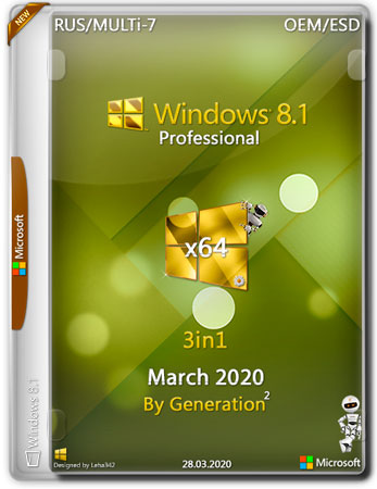 Windows 8.1 Pro x64 3in1 OEM/ESD March 2020 by Generation2 (RUS/MULTi-7)