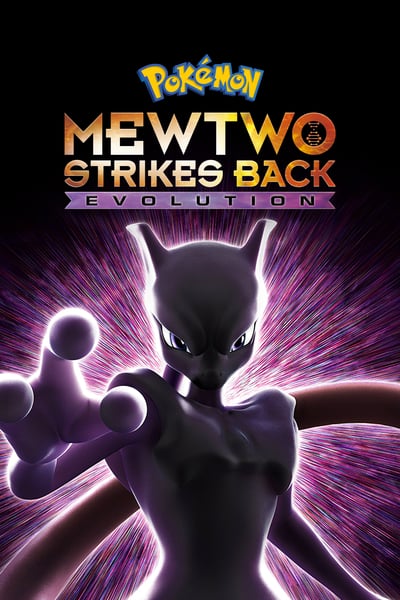 Pokemon Mewtwo Strikes Back Evolution (2019) 1080p 5 1 2 0 x264 Phun Psyz