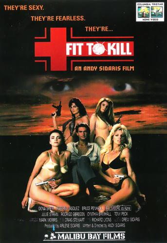 Fit to Kill /   (Andy Sidaris, Malibu Bay Films) [1993 ., Action | Thriller, BDRip, 720p] [rus] (Dona Speir ... Donna Hamilton Roberta Vasquez ... Nicole Justin Bruce Penhall ... Bruce Christian Geoffrey Moore ... Kane (as R.J. Moore) 