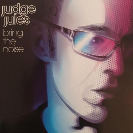 Judge Jules - Bring The Noise (2020)
