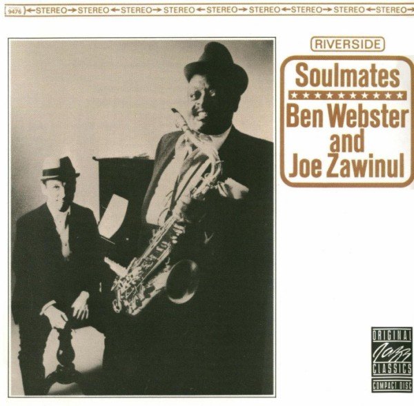 Ben Webster & Joe Zawinul - Soulmates (1963) (Remastered, 1991) Lossless