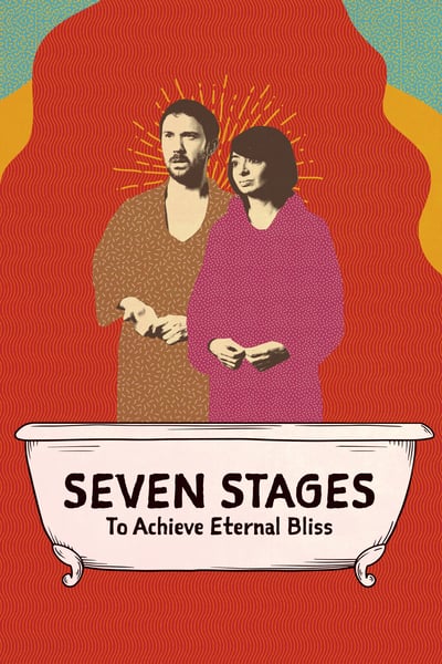 Seven Stages To Achieve Eternal Bliss 2020 720p WEBRip X264 AAC 2 0-EVO
