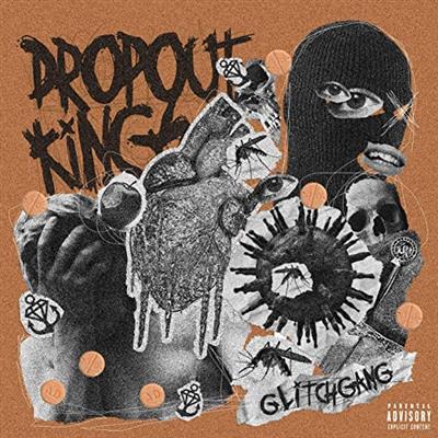 Dropout Kings   GlitchGang (2020)