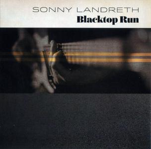 Sonny Landreth   Blacktop Run (2020)