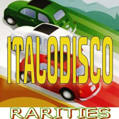 Italodisco Rarities (2014) FLAC