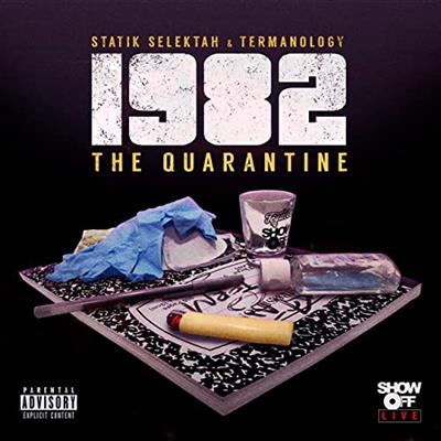 Statik Selektah & Termanology   1982 The Quarantine (2020)
