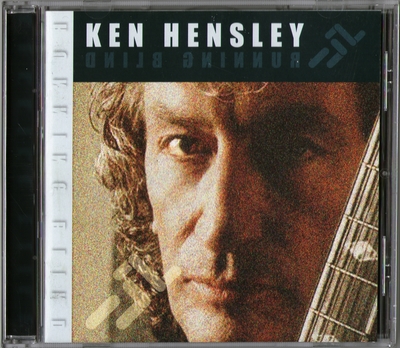 Ken Hensley - Running Blind (2002) [Mystic Records | UK]