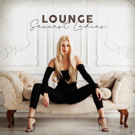 Lounge Sexiest Ladies (2020)