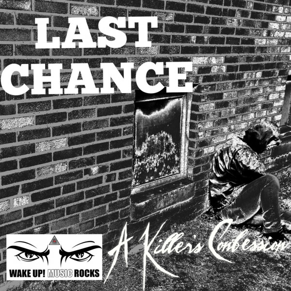 A Killer's Confession - Last Chance (Single) (2020)
