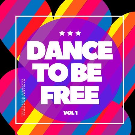 Dance To Be Free Vol 1 (2020)