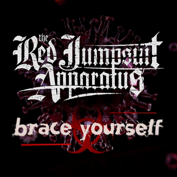The Red Jumpsuit Apparatus - Brace Yourself (Single) (2020)