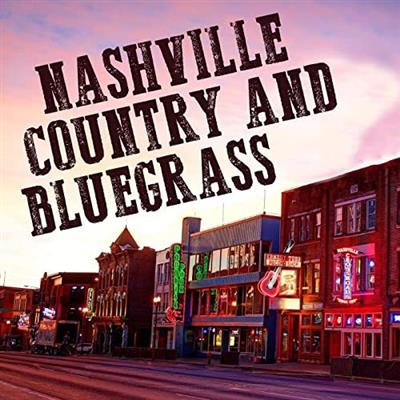 Various Artists   Nashville Country And Bluegrass (2020)