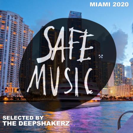 Safe Miami 2020  (Selected By The Deepshakerz) (2020)