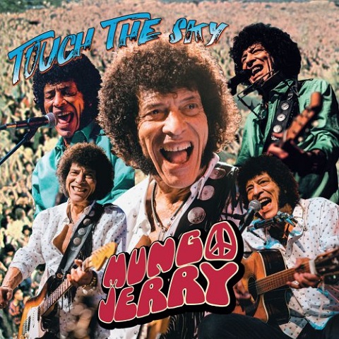 Mungo Jerry - Touch The Sky (2020)