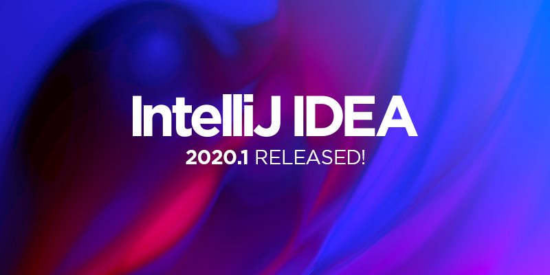 Jetbrains IntelliJ IDEA 2020.1 Ultimate 2020.1 #IU-201.6668.121 x64 Final