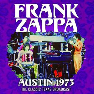 Frank Zappa   Austin 1973 (2020)
