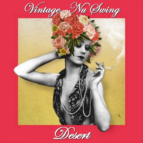 Vintage Nu Swing Desert (2020) FLAC