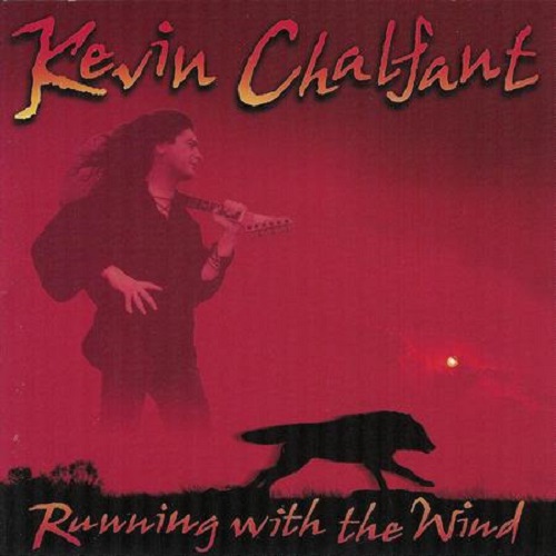 Kevin Chalfant - Running With The Wind 1997