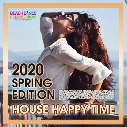 Happy Time: House Spring Edition (2020) Mp3