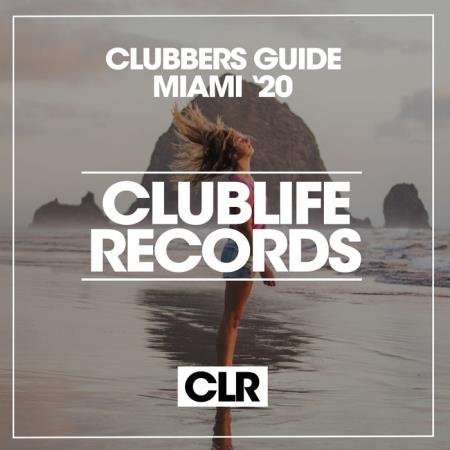Clubbers Guide Miami /#039;20 (2020)
