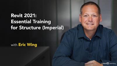 Lynda   Revit 2021: Essential Training for Structure (Imperial)