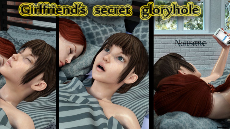 My Girlfriend’s Secret Gloryhole - Nonsane