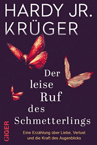 Cover: Krueger Jr, Hardy - Der leise Ruf des Schmetterlings
