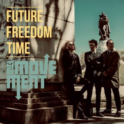 The Movement - Future Freedom Time (2020)