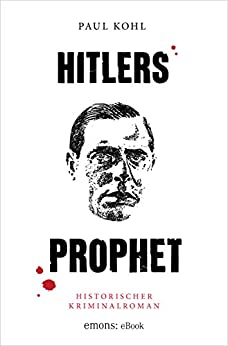 Cover: Kaul, Paul - Hitlers Prophet