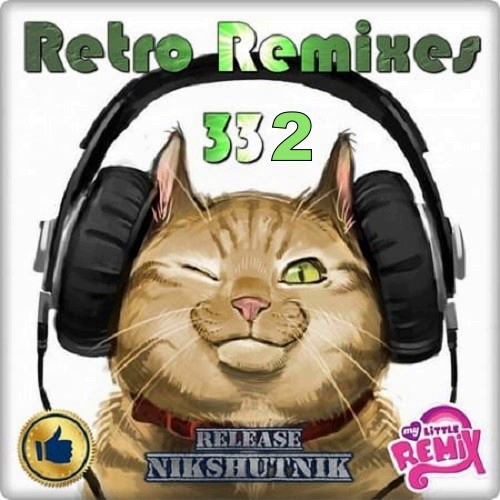Retro Remix Quality Vol.332 (2020)