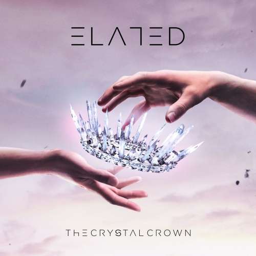 Elated - The Crystal Crown (2020)