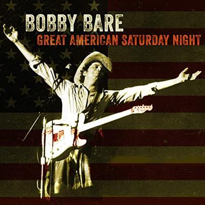 Bobby Bare   Great American Saturday Night (2020)
