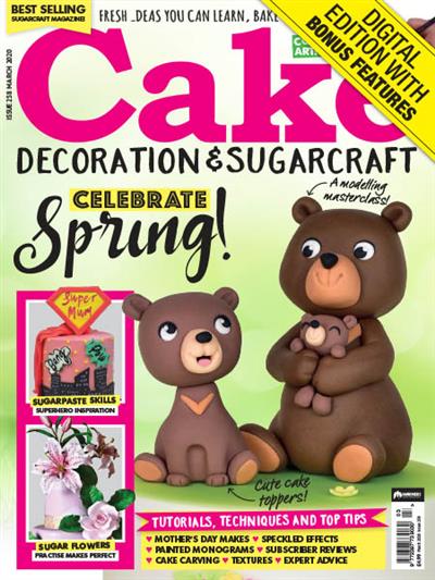 Cake Decoration & Sugarcraft   Issue 258   March 2020