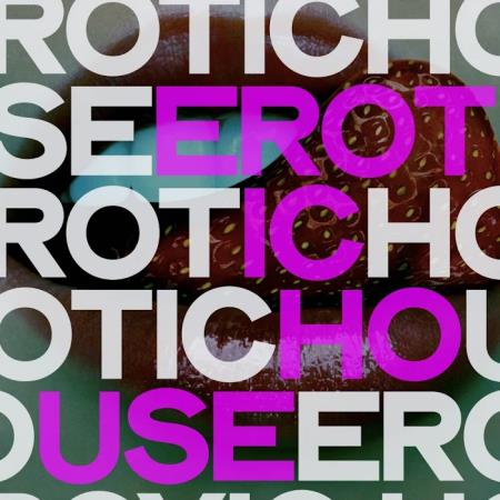 Erotic House (Erotic And Sensual Selection House Music) (2020)