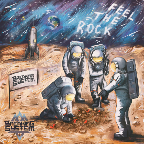 Breaking System - Feel The Rock [Single] (2020)