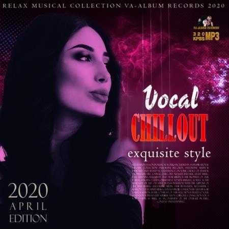 Vocal Chillout Exquisite Style (2020)