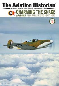The Aviation Historian   Issue 30   January 2020