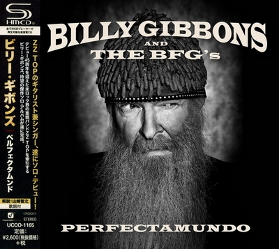 Billy Gibbons and The BFG's - Perfectamundo (2015) [Japan UCCO-1165]