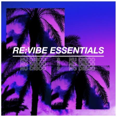 Re:Vibe Essentials - Nu Disco Vol 8 (2020)
